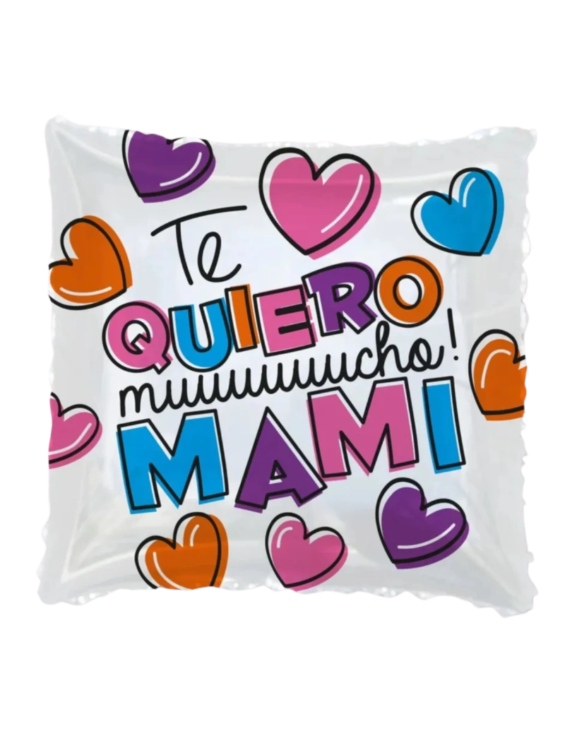 43cm Globo Te Quiero Muuuuuucho! Mami