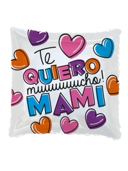 43cm Globo Te Quiero Muuuuuucho! Mami