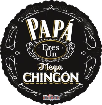 43cm Globo Papá eres Mega Chingón