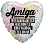 43cm Globo Amiga Eres Maravillosa